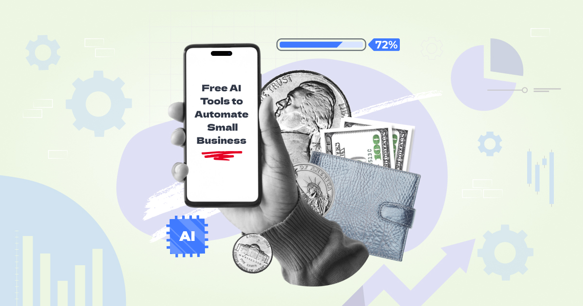 7 Free AI Tools to Automate Your Small Business in 2025